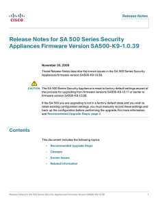 Release Notes for SA 500 Series Security Appliances Firmware Version SA500-K9-1.0.39