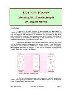 BIOS 3010: ECOLOGY Laboratory 10: Dispersion Analysis Dr. Stephen Malcolm