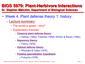 BIOS 5970: Plant-Herbivore Interactions  • Week 4. Plant defense theory 1: history: