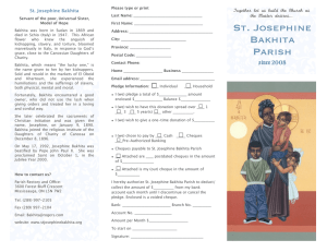St. Josephine Bakhita Together	 let	 us	 build	 the	 Church	 as the	 Master	 desires...