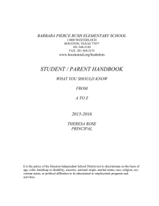 STUDENT / PARENT HANDBOOK 2015-2016  BARBARA PIERCE BUSH ELEMENTARY SCHOOL