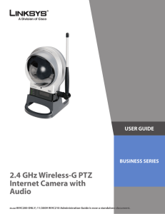 2.4 GHz Wireless-G PTZ Internet Camera with Audio USER GUIDE