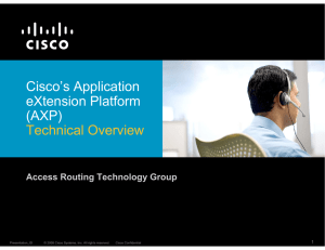 Cisco’s Application eXtension Platform (AXP) Technical Overview