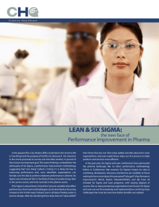 LEAN &amp; SIX SIGMA: Performance Improvement in Pharma the new face of