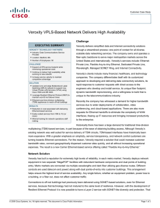 Veroxity VPLS-Based Network Delivers High Availability Challenge EXECUTIVE SUMMARY