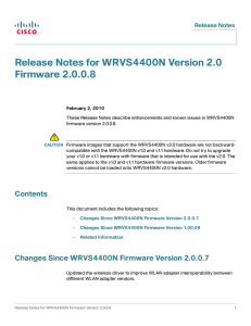 Release Notes for WRVS4400N Version 2.0 Firmware 2.0.0.8 ! Release Notes