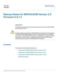 Release Notes for WRVS4400N Version 2.0 Firmware 2.0.1.3 ! Release Notes