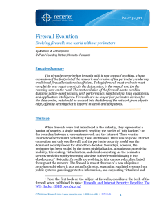 Firewall Evolution Evolving firewalls in a world without perimeters Executive Summary