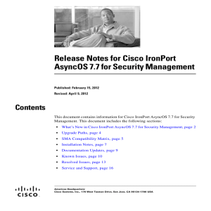 Release Notes for Cisco IronPort AsyncOS 7.7 for Security Management Contents