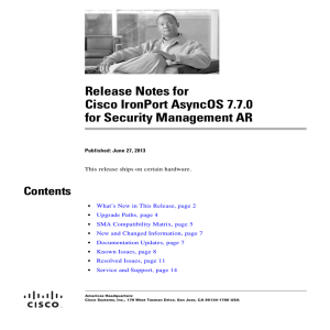 Release Notes for Cisco IronPort AsyncOS 7.7.0 for Security Management AR Contents