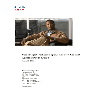 Cisco Registered Envelope Service 4.7 Account Administrator Guide March 19, 2016