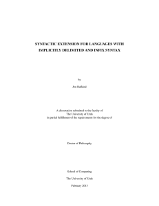 SYNTACTIC EXTENSION FOR LANGUAGES WITH IMPLICITLY DELIMITED AND INFIX SYNTAX