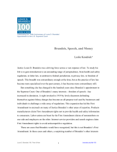 Brandeis, Speech, and Money  Leslie Kendrick *