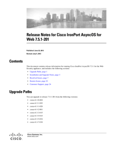 Release Notes for Cisco IronPort AsyncOS for Web 7.5.1-201 Contents