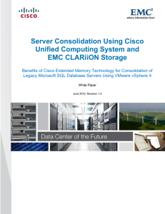 Server Consolidation Using Cisco Unified Computing System and EMC CLARiiON Storage