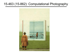 15-463 (15-862): Computational Photography