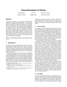 Visual Simulation of Smoke Abstract Ronald Fedkiw Jos Stam