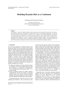 Modeling Dynamic Hair as a Continuum Sunil Hadap and Nadia Magnenat-Thalmann