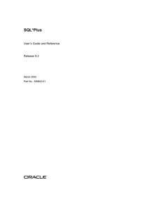 SQL*Plus User’s Guide and Reference Release 9.2 March 2002