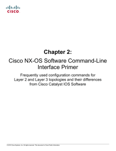 Chapter 2: Cisco NX-OS Software Command-Line Interface Primer