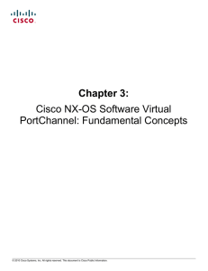 Chapter 3: Cisco NX-OS Software Virtual PortChannel: Fundamental Concepts