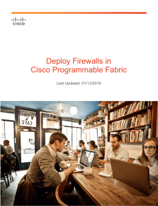 Deploy Firewalls in Cisco Programmable Fabric Last Updated: 01/13/2016
