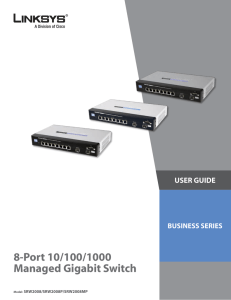 8-Port 10/100/1000 Managed Gigabit Switch USER GUIDE BUSINESS SERIES
