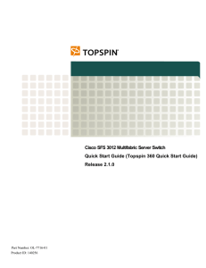 Cisco SFS 3012 Multifabric Server Switch (Topspin 360 Quick Start Guide)