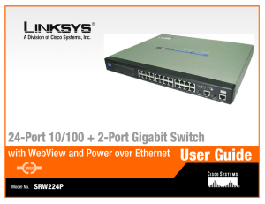 User Guide 24-Port 10/100 + 2-Port Gigabit Switch SRW224P