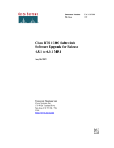 Cisco BTS 10200 Softswitch Software Upgrade for Release 4.5.1 to 6.0.1 MR1