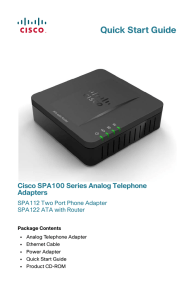 Quick Start Guide Cisco SPA100 Series Analog Telephone Adapters