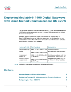 Deploying Mediatrix® 4400 Digital Gateways with Cisco Unified Communications UC 320W