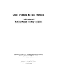 Small Wonders, Endless Frontiers A Review of the National Nanotechnology Initiative