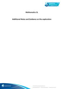 Mathematics SL  Additional Notes and Guidance on the exploration