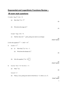 – Exponential and Logarithmic Functions Review IB exam style questions x
