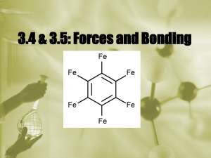 3.4 &amp; 3.5: Forces and Bonding