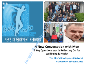Health Promotion Conference 2015 A New Conversation with Men Wellbeing &amp; Health