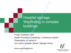 Hospital signage, Wayfinding in complex buildings.