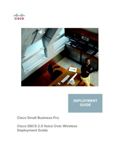 Cisco Small Business Pro Cisco SBCS 2.0 Voice Over Wireless Deployment Guide DEPLOYMENT