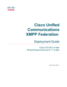 Cisco Unified Communications XMPP Federation Deployment Guide