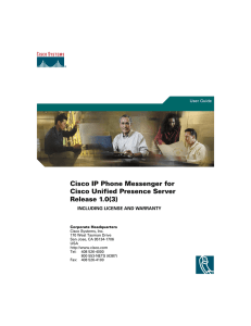 Cisco IP Phone Messenger for Cisco Unified Presence Server Release 1.0(3)