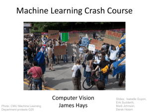 Machine Learning Crash Course Computer Vision James Hays