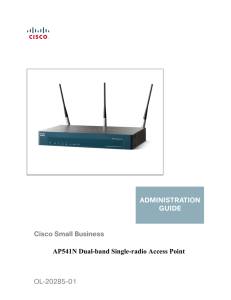 Cisco Small Business AP541N Dual-band Single-radio Access Point OL-20285-01 ADMINISTRATION