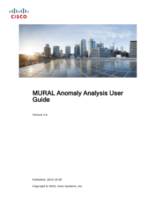 MURAL Anomaly Analysis User Guide Version 3.6 Published: 2015-10-05