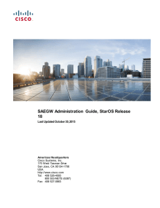 SAEGW Administration  Guide, StarOS Release 18  Last Updated October 30, 2015