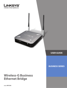Wireless-G Business Ethernet Bridge USER GUIDE BUSINESS SERIES
