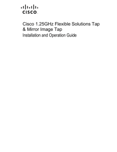 Cisco 1.25GHz Flexible Solutions Tap &amp; Mirror Image Tap