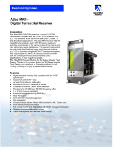 Atlas MKII - Digital Terrestrial Receiver Headend Systems Description