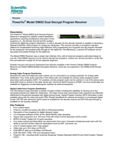 PowerVu Model D9852 Dual Decrypt Program Receiver Description