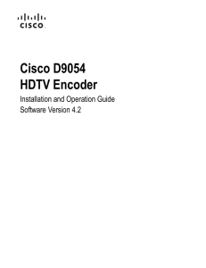 Cisco D9054 HDTV Encoder  Installation and Operation Guide